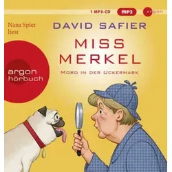 Miss Merkel: Mord in der Uckermark, 1 Audio-CD, 1 MP3