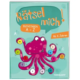 Tessloff Rätsel mich! Buchstaben A bis Z