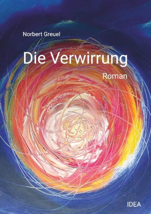 Die Verwirrung - Norbert Greuel  Taschenbuch