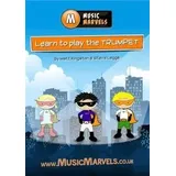 Kingston and Legge-Music Marvels: Learn To Play Trumpet-Trompete-BOOK