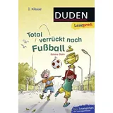 fischer sauerländer duden Total verrückt nach Fußball Band 1