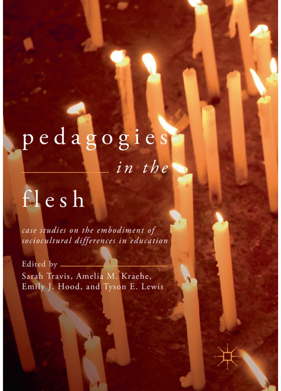 Pedagogies In The Flesh  Kartoniert (TB)