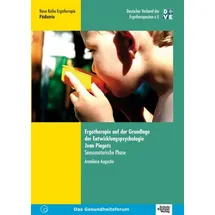 Schulz-Kirchner Verlag Gm Ergotherapie auf der Grundlage der Entwicklungspsychologie Jean Piagets