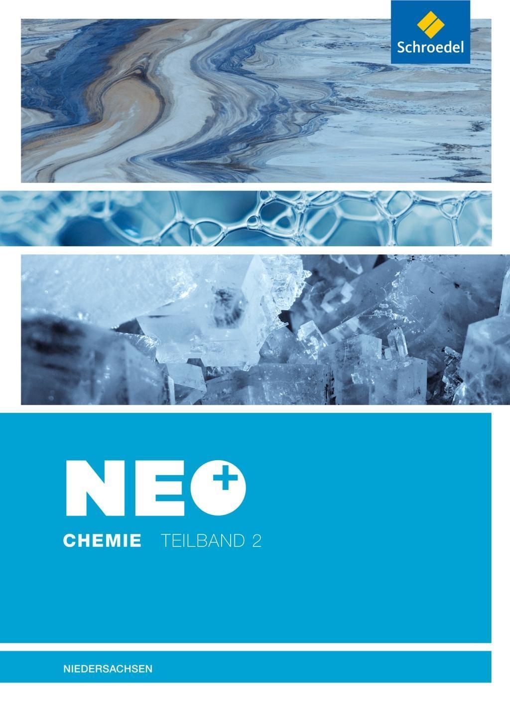 Neo Chemie  Ausgabe Für Die Sekundarstufe I In Niedersachsen: Teilbd.2 Neo Chemie - Ausgabe Für Die Sekundarstufe I In Niedersachsen  Gebunden