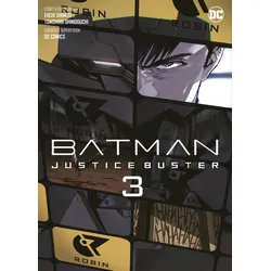 Batman Justice Buster (Manga) 03