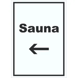 Sauna Schild mit Text und Richtungspfeil links Erholung Entspannung hochkant A1 (594x841mm)