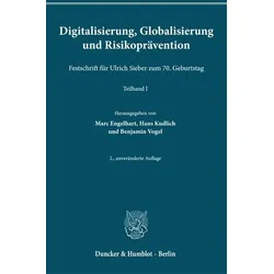 Digitalisierung, Globalisierung und Risikoprävention.