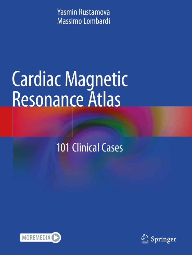 Cardiac Magnetic Resonance Atlas - Yasmin Rustamova  Massimo Lombardi  Kartoniert (TB)
