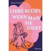 Tolino media Liebe blüht, wenn man sie gießt