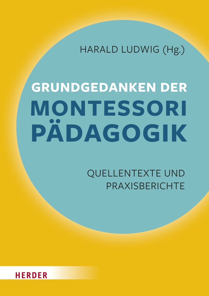 Grundgedanken Der Montessori-Pädagogik - Maria Montessori  Gebunden