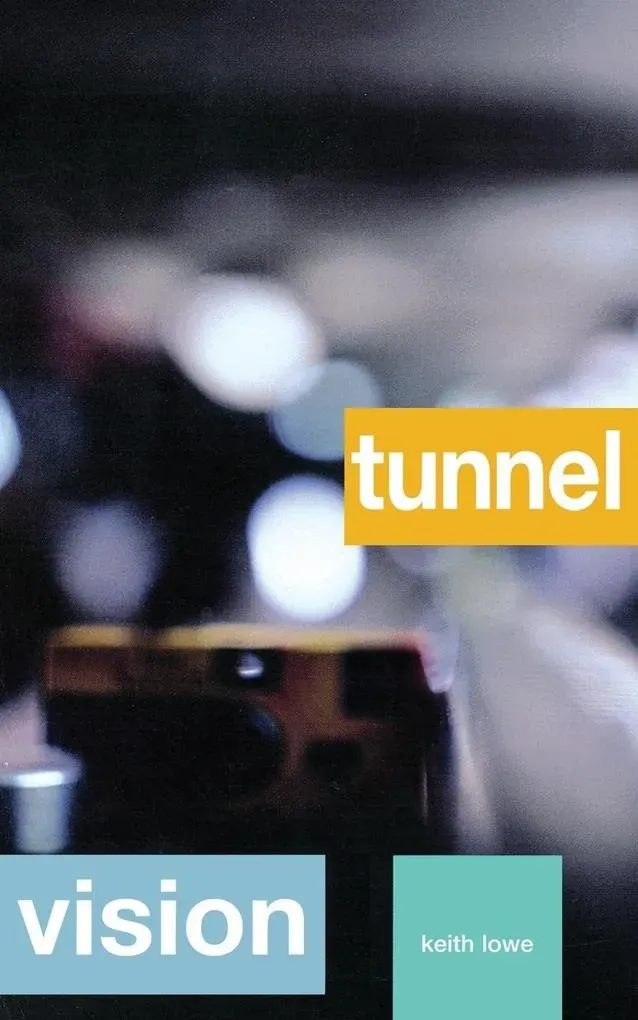 Preisvergleich Produktbild Tunnel Vision von Keith Lowe / MTV / Taschenbuch