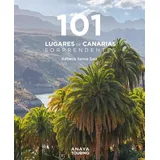 Anaya Touring 101 Lugares de Canarias sorprendentes (Guías Singulares)