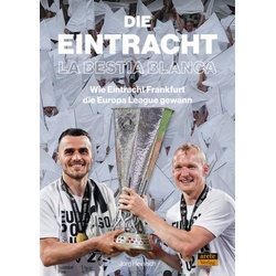 Die Eintracht - La Bestia Blanca