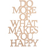 Rayher Hobby Rayher Deko-Holzschrift "Do more of what makes you happy", 12,8x19,7cm, FSC 100%, Braun, 46314000