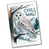 Speecheese Magnet Chill mal Souvenir Souvenir Magnet Schneeeule auf