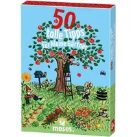 Moses moses. 50 tolle Tipps für kleine Gärtner