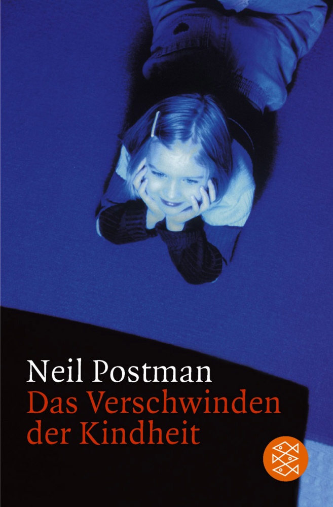 Das Verschwinden Der Kindheit - Neil Postman  Taschenbuch