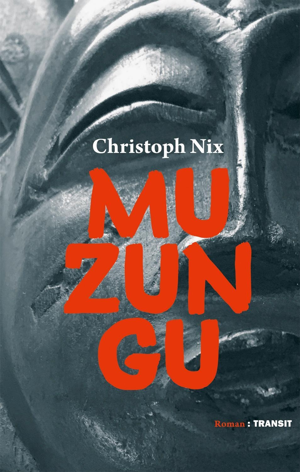 Muzungu - Christoph Nix  Gebunden