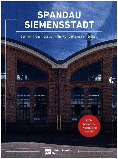 Spandau Siemensstadt - Sabine Dittler u.a.  Kartoniert (TB)