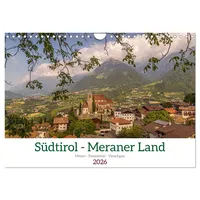Calvendo Südtirol - Meraner Land (Wandkalender 2026 DIN A4