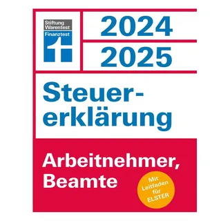 Steuererklärung 2024/2025 - Arbeitnehmer Beamte - Steuern sparen leicht gemacht Einkommensteuer mit Steuertipps für Anfänger geeignet von Udo Reuß / S