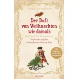 Goldegg Der Duft von Weihnachten wie damals