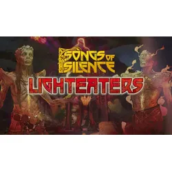 Songs of Silence - Lighteaters