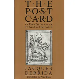 University of Chicago Press The Post Card: From Socrates to Freud and Beyond