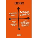 Vahlen Franz GmbH Radical Candor - Authentisch führen