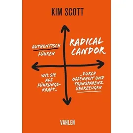 Vahlen Franz GmbH Radical Candor - Authentisch führen