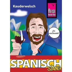 Spanisch Slang - das andere Spanisch