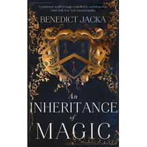 Little, Brown Book Group An Inheritance of Magic