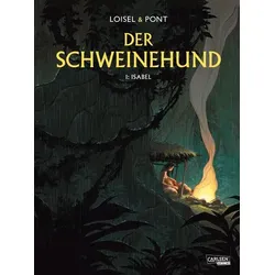 Der Schweinehund 1: Isabel