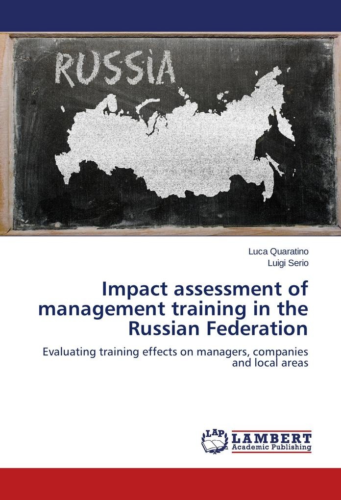 Impact assessment of management training in the Russian Federation: Buch von Luca Quaratino/ Luigi Serio