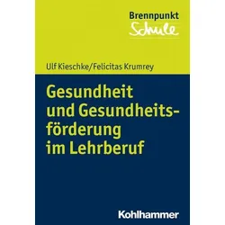 Gesundheit und Gesundheitsförderung im Lehrberuf