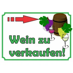 Wein zu verkaufen rechts Schild A1 (594x841mm)