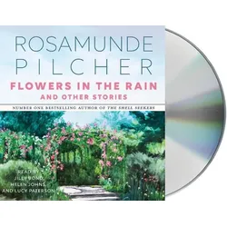 Flowers in the Rain & Other Stories: & Other Stories