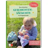 Klett Kita GmbH Die schönsten Geschichtensäckchen für Krippenkinder