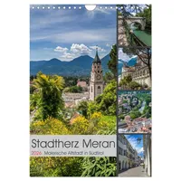 Calvendo Stadtherz MERAN (Wandkalender 2026 DIN A4 hoch), CALVENDO