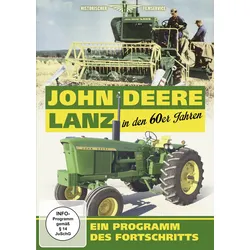 John Deere - Lanz - Ein Programm des Fortschritts