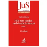 C.H. Beck Verlag Fälle zum Handels- und Gesellschaftsrecht Band I von Schöne