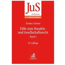C.H. Beck Verlag Fälle zum Handels- und Gesellschaftsrecht Band I von Schöne