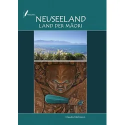 Neuseeland Land der Maori