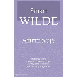Medium Afirmacje: Jak zwiększyć swoją siłę wewnętrzną i odzyskać kontrolę nad własnym życiem.