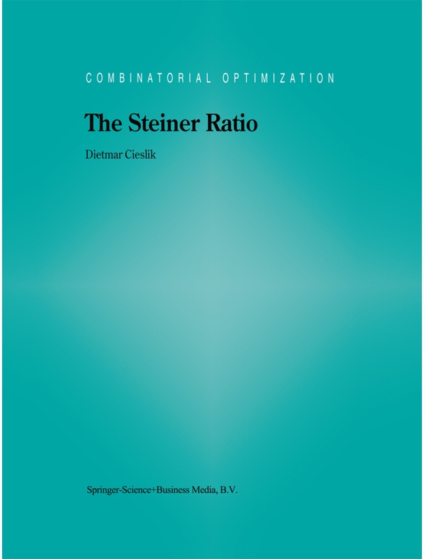The Steiner Ratio - Dietmar Cieslik, Kartoniert (TB)