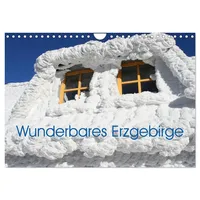 Calvendo Wunderbares Erzgebirge (Wandkalender 2026 DIN A4 quer), CALVENDO