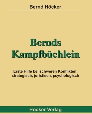 Bernds Kampfbüchlein - Bernd Höcker  Taschenbuch