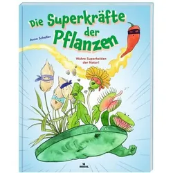 MOSES. VERLAG 51528 Die Superkräfte der Pflanzen