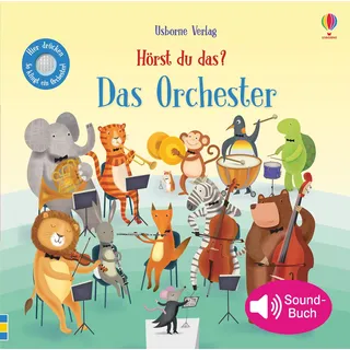 Usborne Hörst du das? Das Orchester