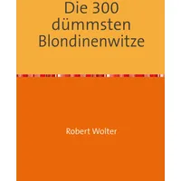 Epubli Die 300 dümmsten Blondinenwitze